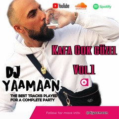 DJ YaaMaan - KAFA COK GÜZEL MIX HITS TÜRKISH VOL.1
