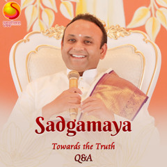 455 Sadgamaya - Q & A - What marks the strength of true devotion?