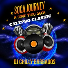 TSJ Vol. 1 (Classic Calypso with The Soca General DJ Chilly Barbados)