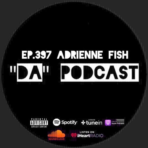 Ep.397 Adrienne Fish