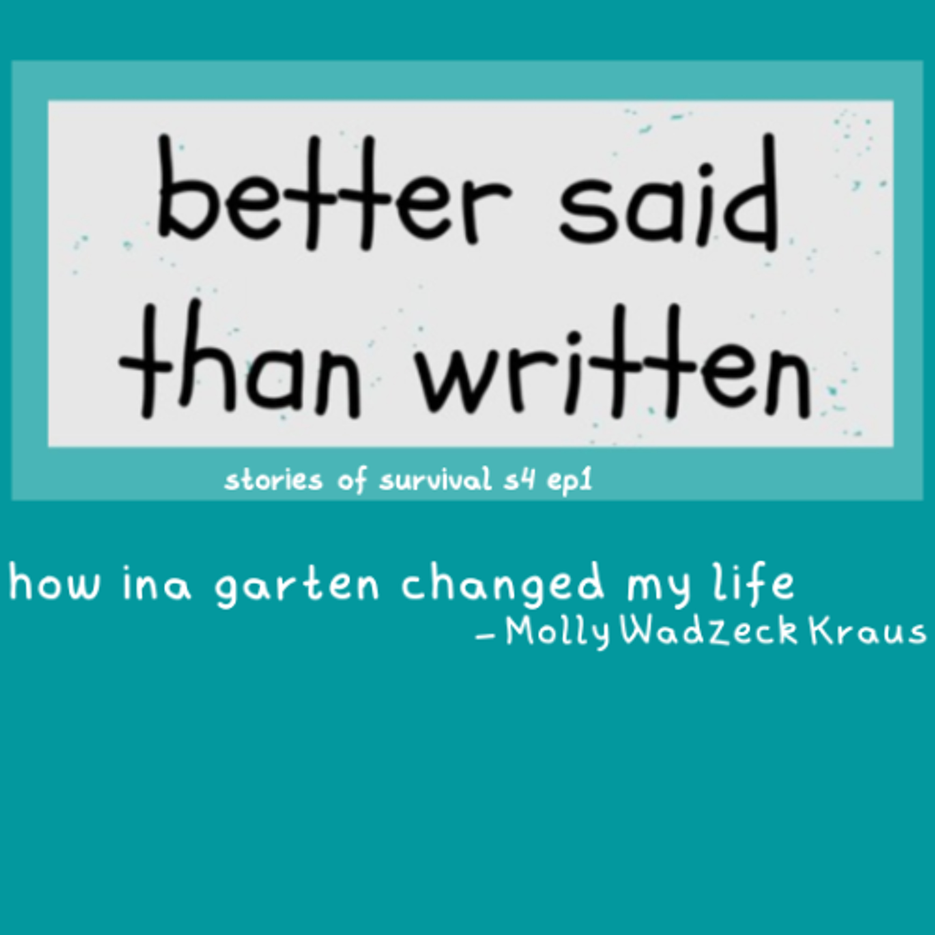 Stories of Survival: How Ina Garten Changed my Life episode artwork