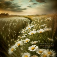 N.E.O.N,Di Mora ,Dega -Paths Of Flowers