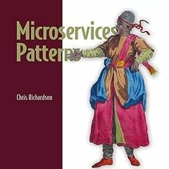 Microservices Patterns: With examples in Java BY: Chris Richardson (Author) )Textbook#