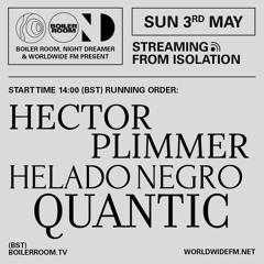 Quantic - Boiler Room x Night Dreamer x Worldwide FM - May 2020