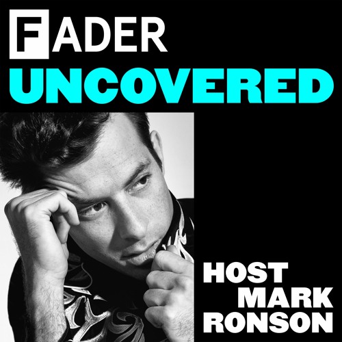 The FADER Uncovered Podcast