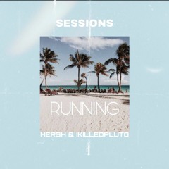 HERSH & IKILLEDPLUTO - RUNNING (PROD. HERSH)