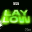 TIESTO - LAY LOW (Ye Joon remix)