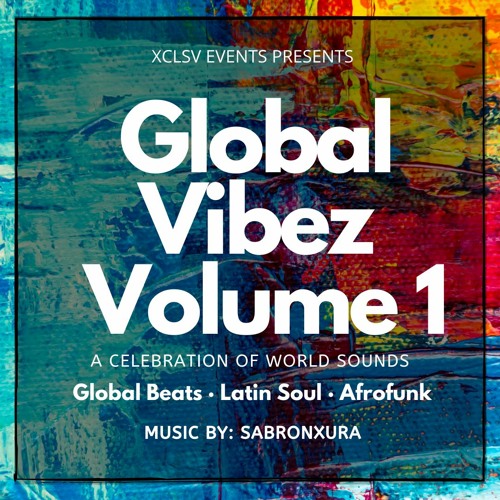 Global Vibez Vol. 1 (Re-released 2021 - Free Download)
