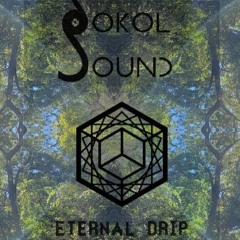 Eternal Drip Radio: Sokol Sound Exclusive Mix