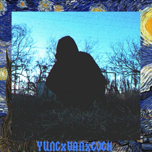 YUNGxVANxGOGH [Prod. nug]