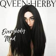 Qveen Herby - Everybody Mad [O.T  Genasis]