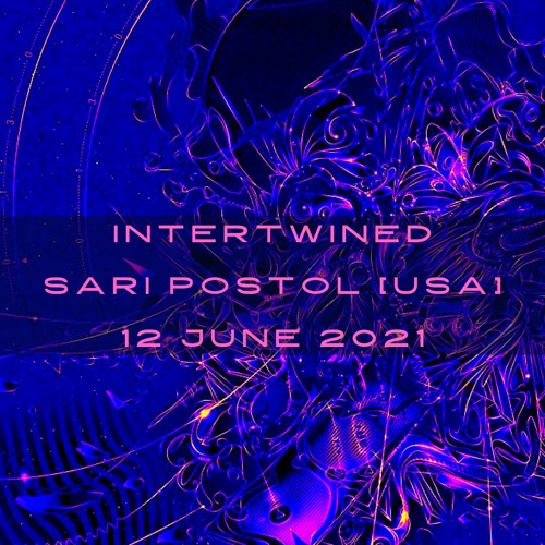 Intertwined | Sari Postol | 12 June 2021