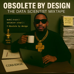 Obsolete By Design