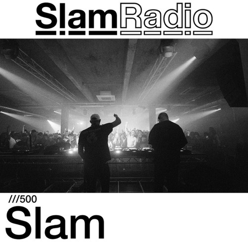 Stream SlamRadio 500 SLAM by Slam Listen online for free on