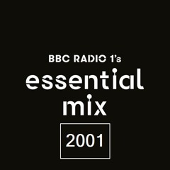 Essential Mix - BBC Radio 1 - 2001