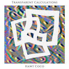 Hawt Coco - Transparent Calculations