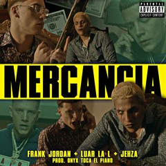 Mercancía (feat. Onyx Toca El Piano)