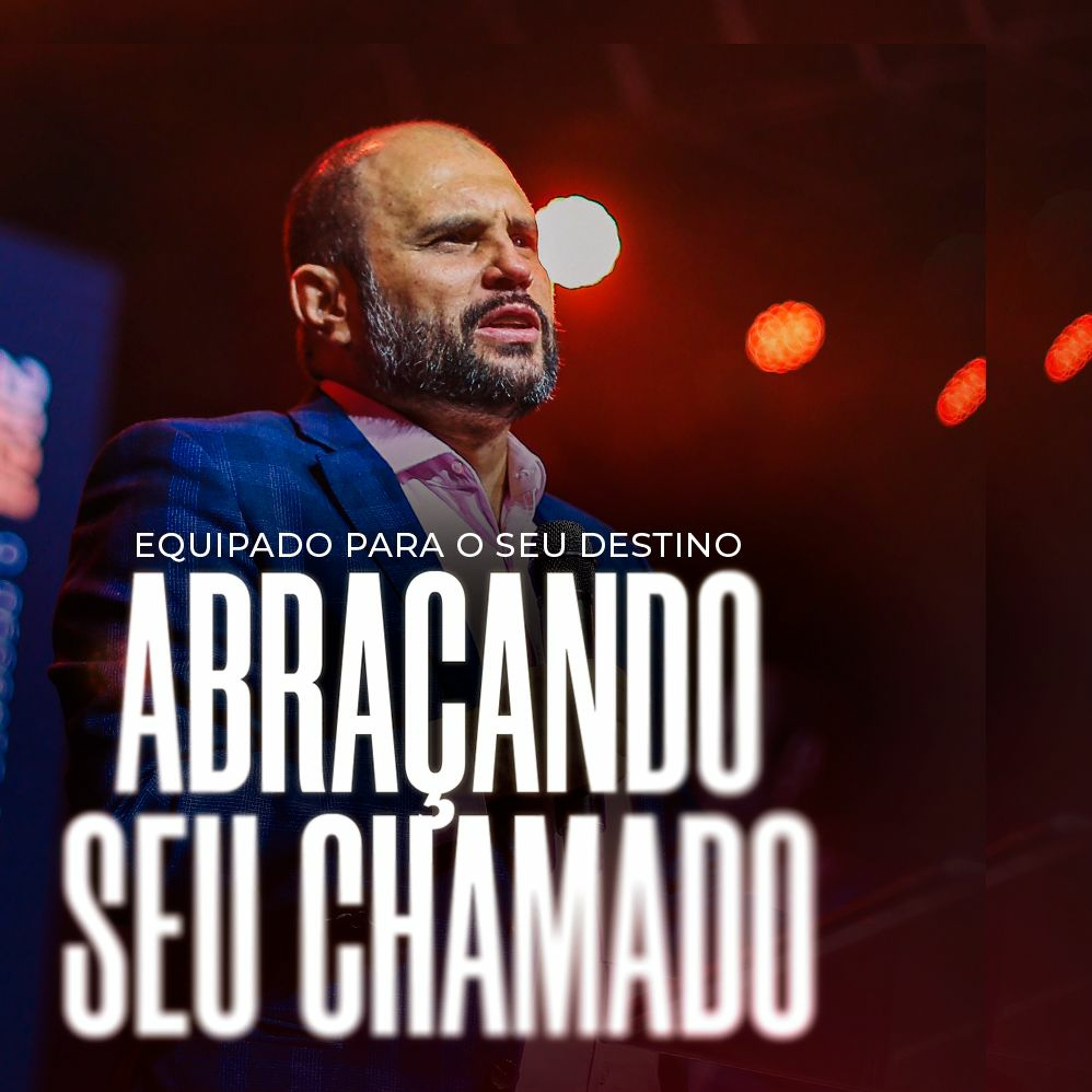 #477 - Equipado para o seu destino - Arrancando seu chamado - JB Carvalho episode artwork