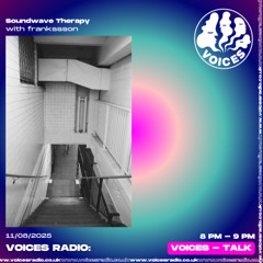 Soundwave Therapy w/ frankssson - 11/08/25 - [Voices Radio]