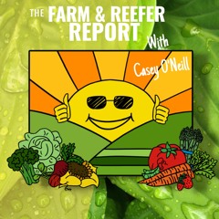 Farm & Reefer Report Ep. 89 - Junuary- Farm Systems in a Winter Spring