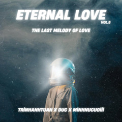 ETERNAL LOVE VOL 5 ( The Last Melody Of Love )