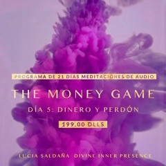 Dia 5 MONEY GAME Perdon .mp3
