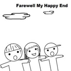 Farewell My Happy End