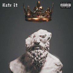 Hate It (Prod. Unknown)
