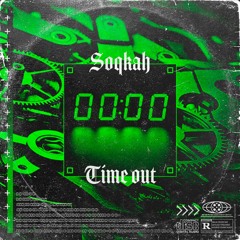 Soqkah - Time out