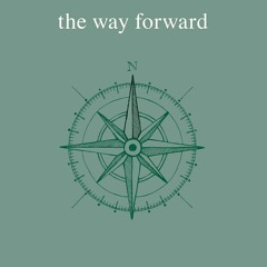 ⚡PDF ❤ The Way Forward (The Inward Trilogy)