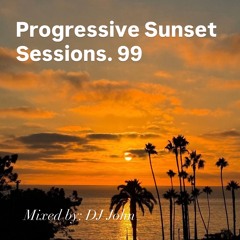 Progressive Sunset Session 99