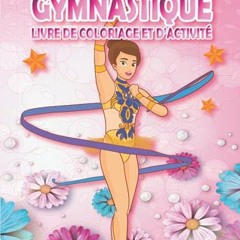 [Télécharger le livre] Gymnastique Livre De Coloriage Et D’activité: + 50 Jolies Pages à Color