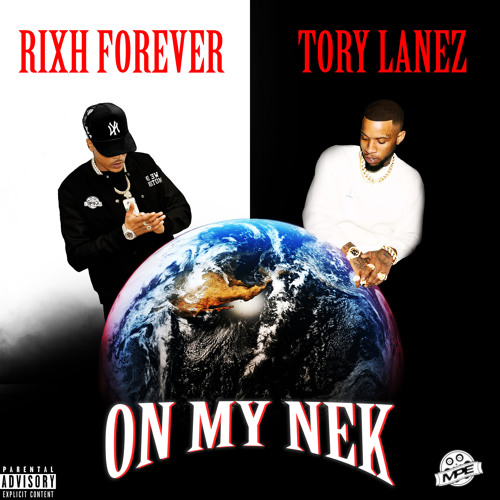 On My Nek (feat. Tory Lanez)