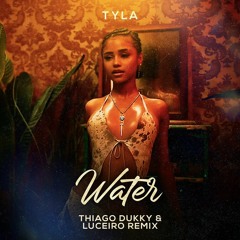 Tyla - Water (Thiago Dukky & Luceiro Remix) [RADIO EDIT]