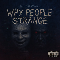 Why people strange