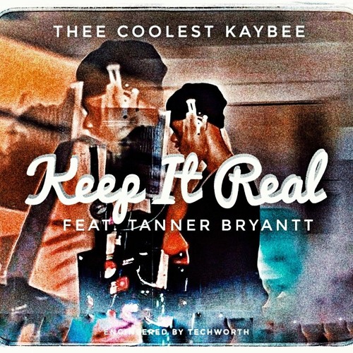 Keep It Real (Feat. Tanner Bryantt).mp3