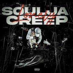 Soulja Creep - Lonely (Official Audio)