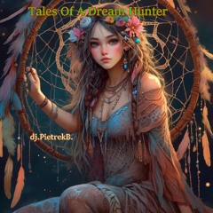 Tales Of A Dream Hunter