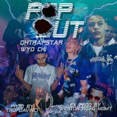ohtrapstar-Pop Out (Ft wyo.chi) (Prod.tropdavinci)