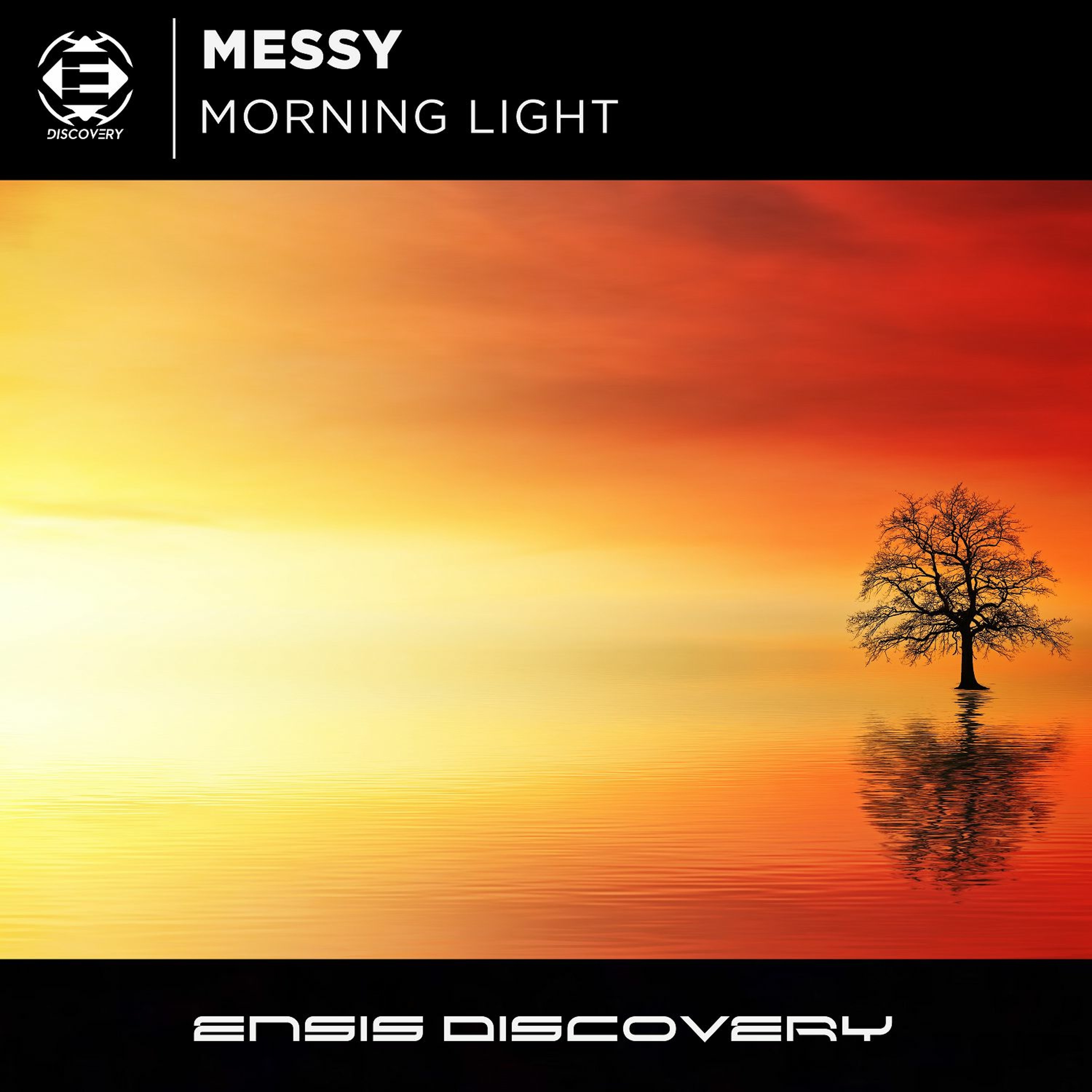 MeSSy - Morning Light (Original Mix)[ENSIS DISCOVERY] episode artwork