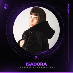 Isadora | Progressive Connections #201