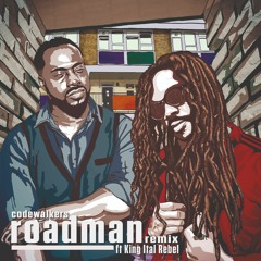 Roadman (feat. King Ital Rebel) [remix]
