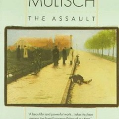 =[ The Assault by Harry Mulisch
