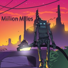 Million Miles (prod. Yung Cortex)