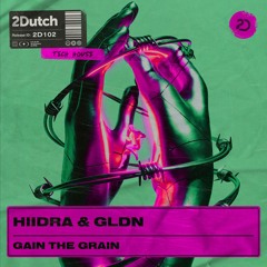 Gain The Grain (Extended Mix)