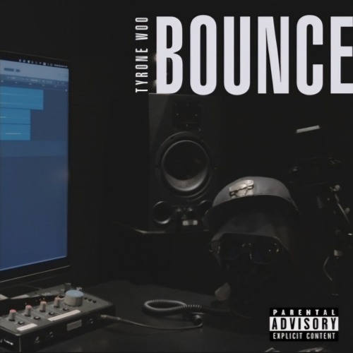 BOUNCE (Feat. KevinGreenade)(Dirty Ver.) - Tyrone Woo
