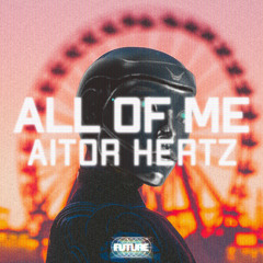 Aitor Hertz - All Of Me