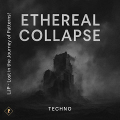Ethereal Collapse