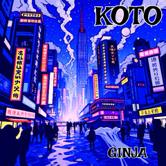 GINJA - KOTO