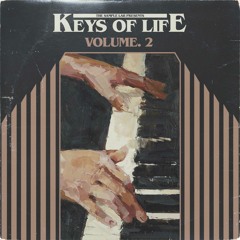 Keys Of Life Volume 2 - Preview (Lo-Fi)